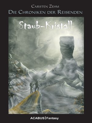 cover image of Die Chroniken der Reisenden. Staub-Kristall
